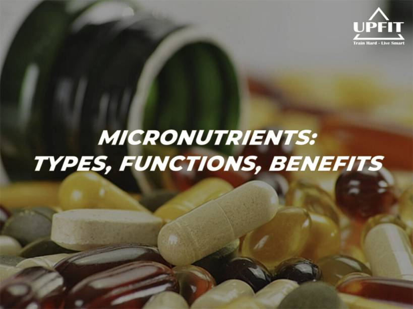 micronutrients: types, functions, benefits